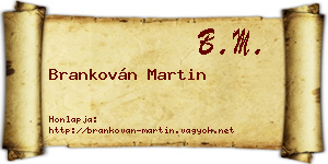 Brankován Martin névjegykártya